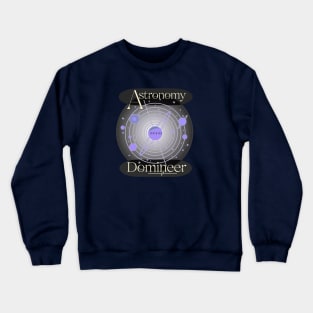 Astronomy Domineer Infinite Planets in Space Crewneck Sweatshirt